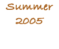 Summer 2005